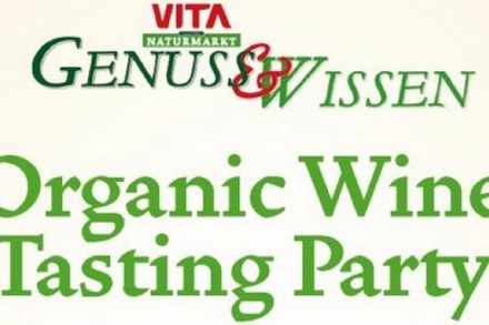Donnerstag: Organic Wine Tasting Party im Vita Naturmarkt