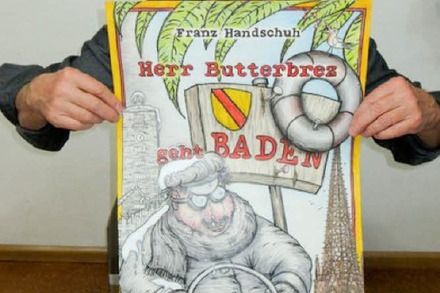 "Herr Butterbrez geht Baden": Franz Handschuhs neues Buch über einen Schwaben, der nach Freiburg kommt